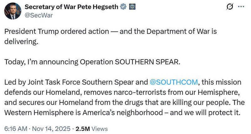 美国国防部长赫格塞斯今（14）日在X上宣布启动「南方之矛行动」。（撷自X@SecWar）